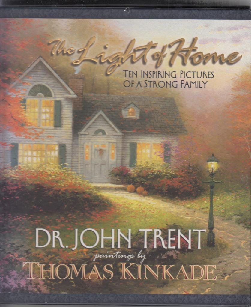 The Light of Home: Ten Inspiring Pictures of a Strong Family,Used