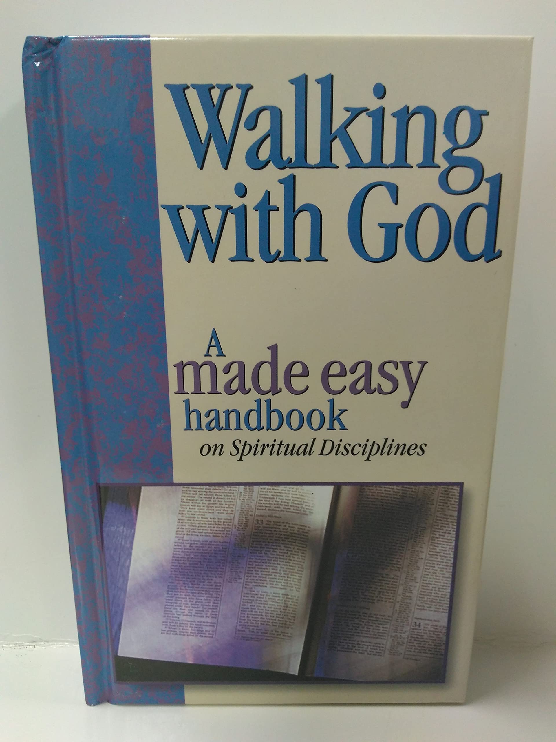 Walking with God: A Made Easy Handbook on Spiritual Disciplines