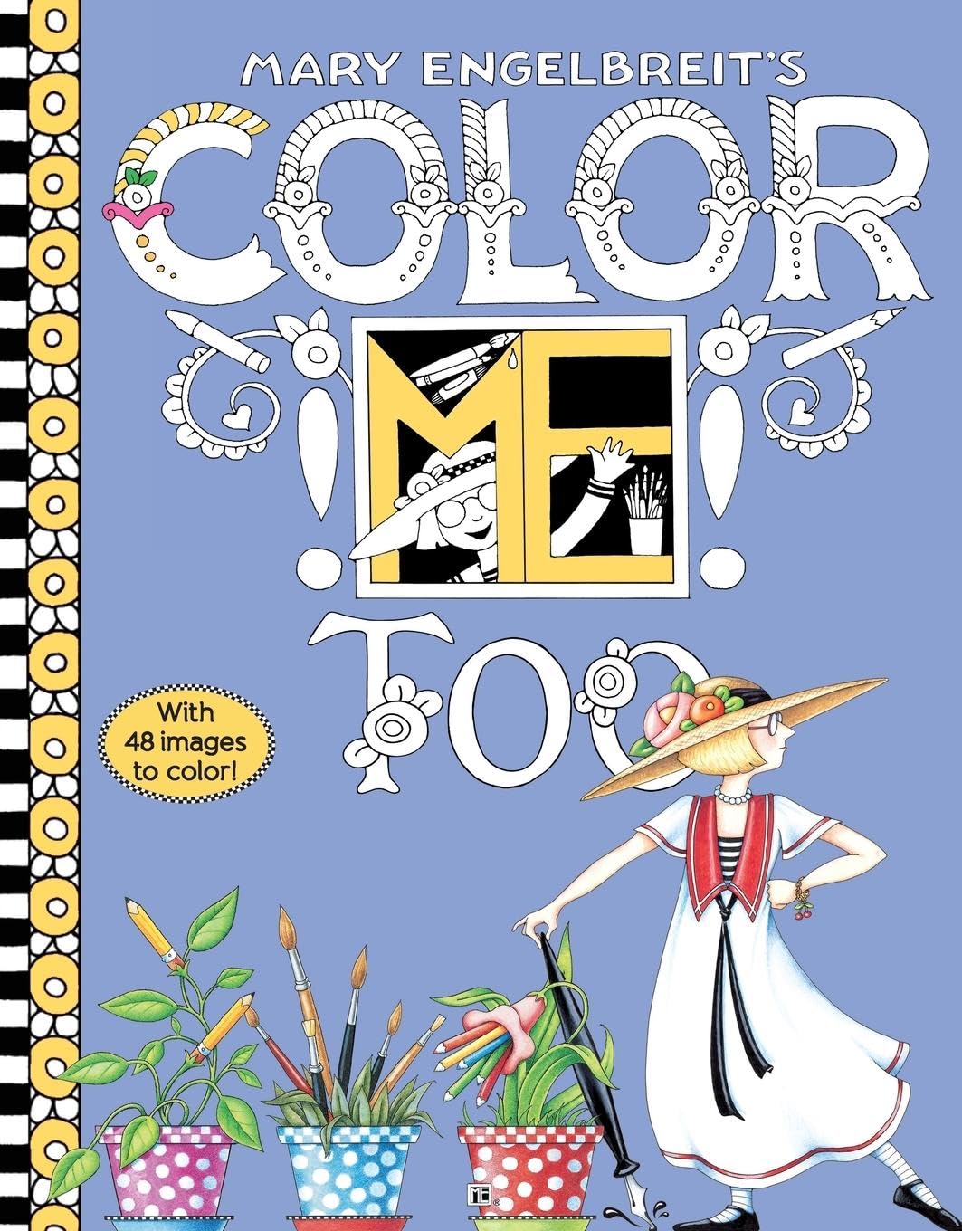 Mary Engelbreit's Color ME Too Coloring Book: Coloring Book for Adults and Kids to Share,Used