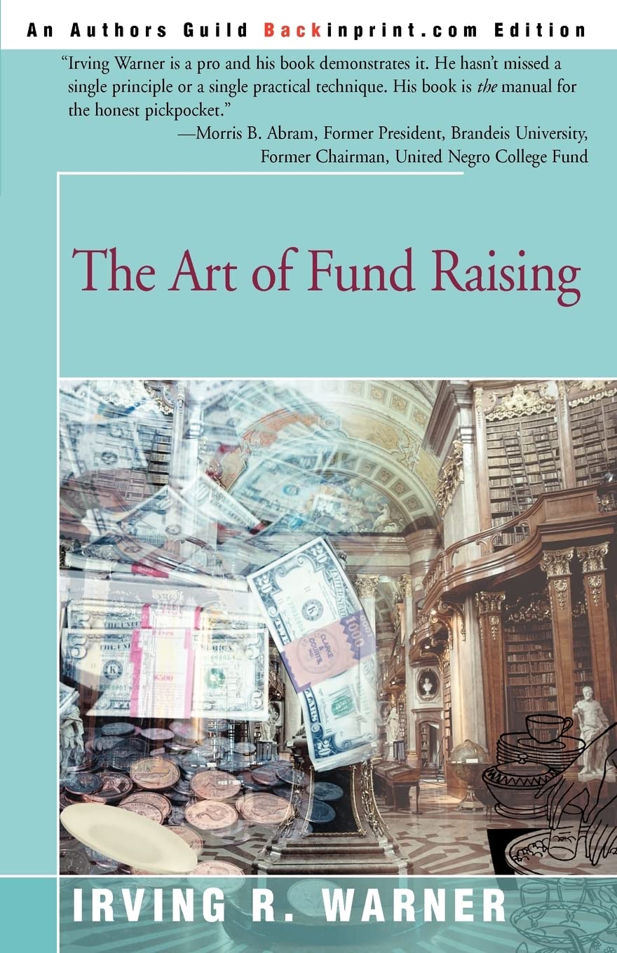 The Art of Fund Raising,New
