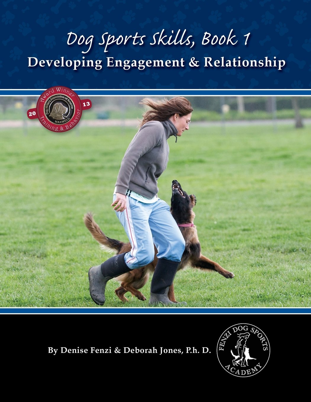 Dog Sports Skills, Book 1: Developing Engagement and Relationship,Used