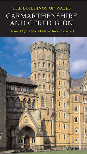 Carmarthenshire and Ceredigion (Pevsner Architectural Guides: Buildings of Wales),Used