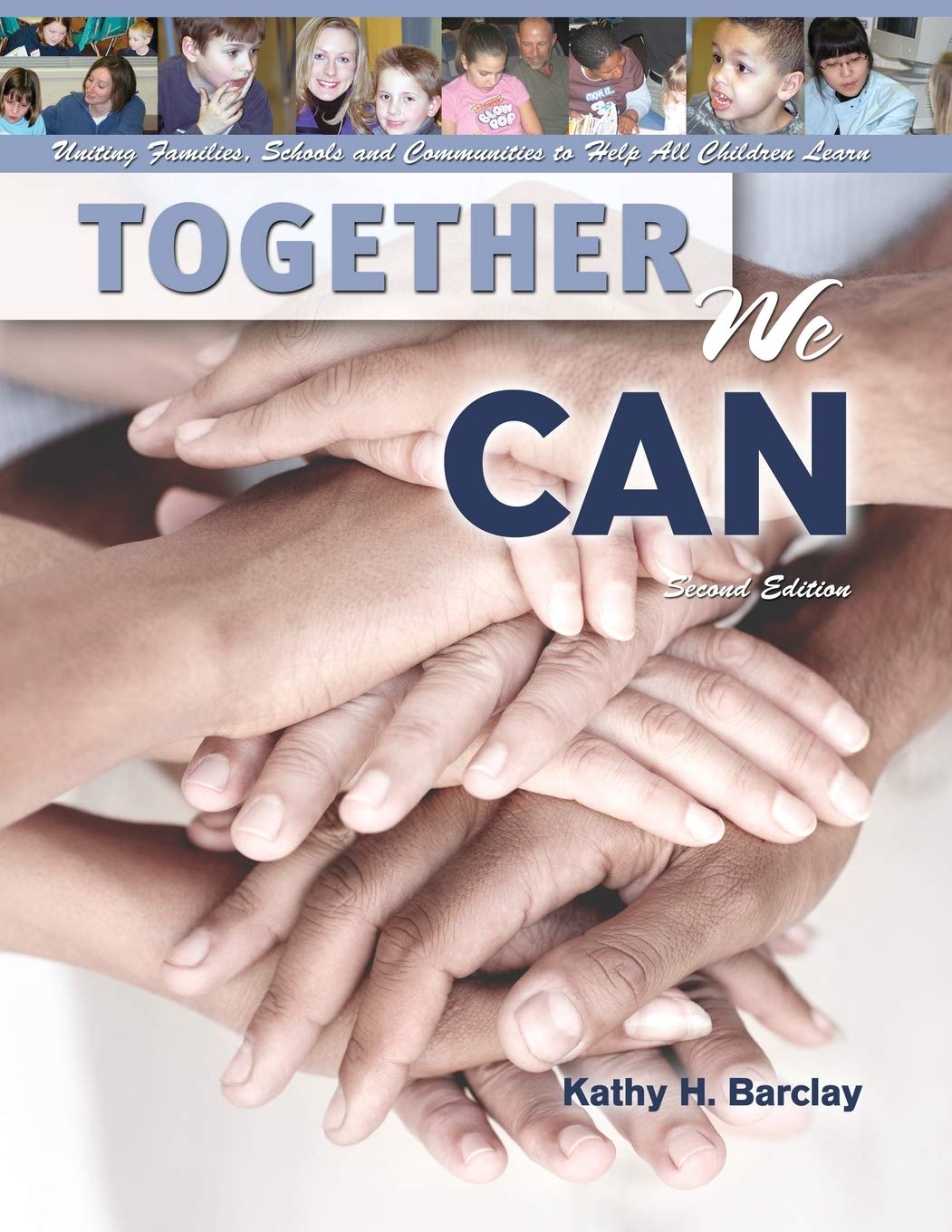 Together We Can: Uniting Families, Schools, and Communities to Help All Children Learn,Used
