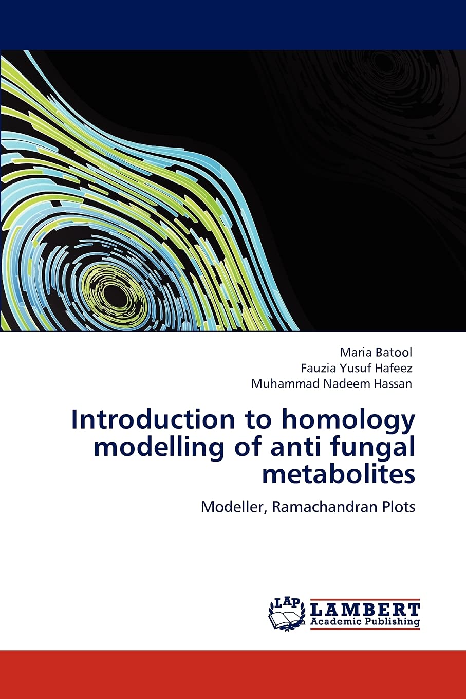 Introduction to homology modelling of anti fungal metabolites: Modeller, Ramachandran Plots,Used