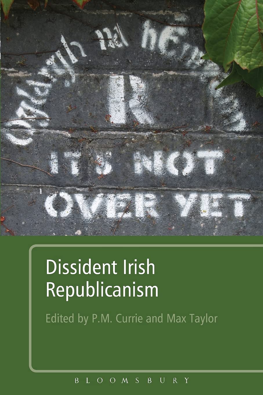 Dissident Irish Republicanism,Used