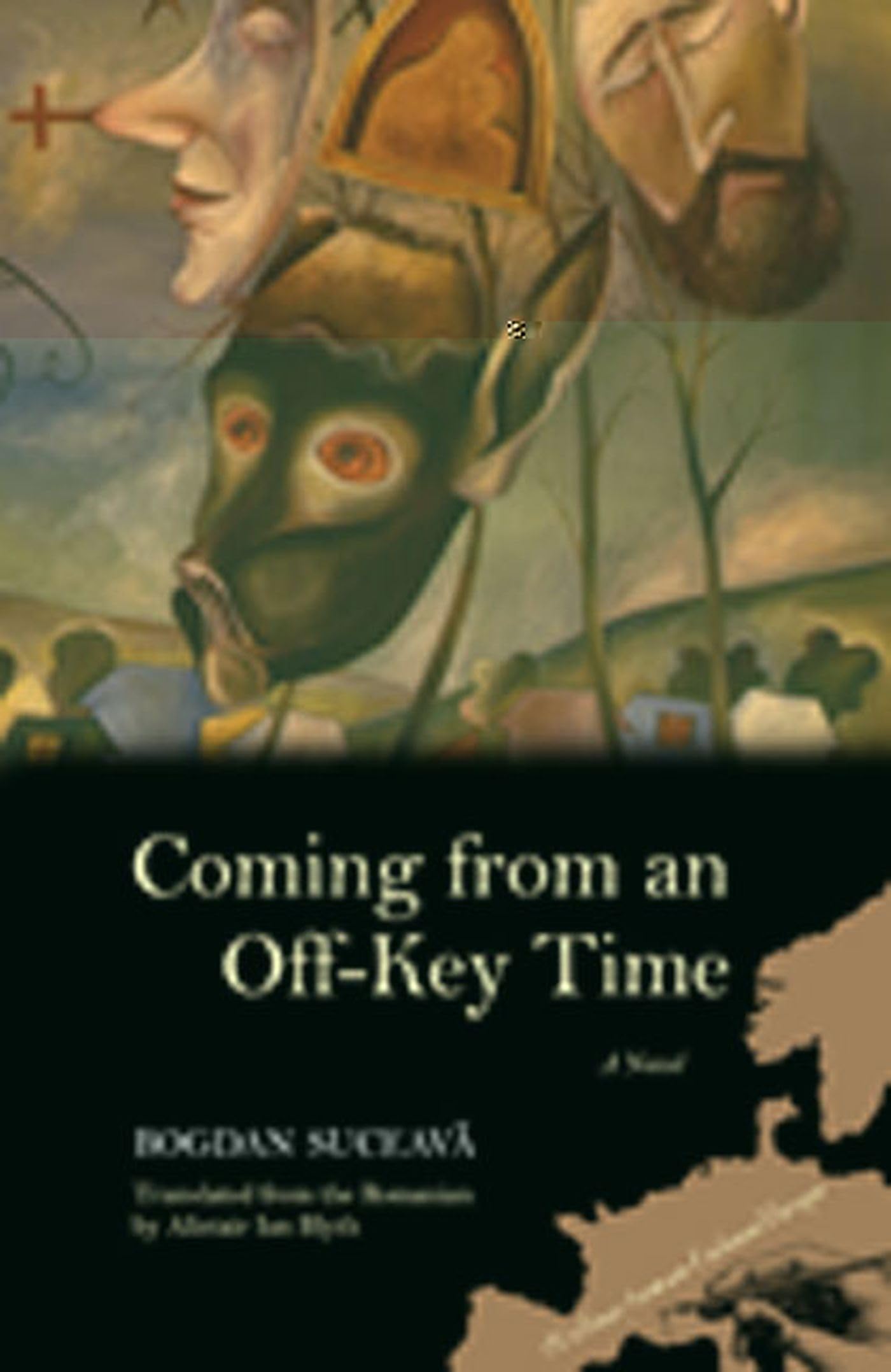 Coming From An Offkey Time: A Novel (Writings From An Unbound Europe),New