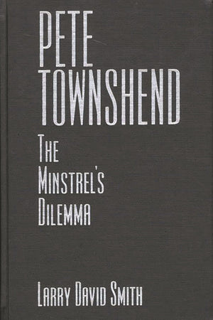Pete Townshend: A Minstrel's Dilemma,Used