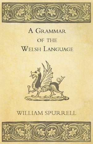 A Grammar Of The Welsh Language,Used