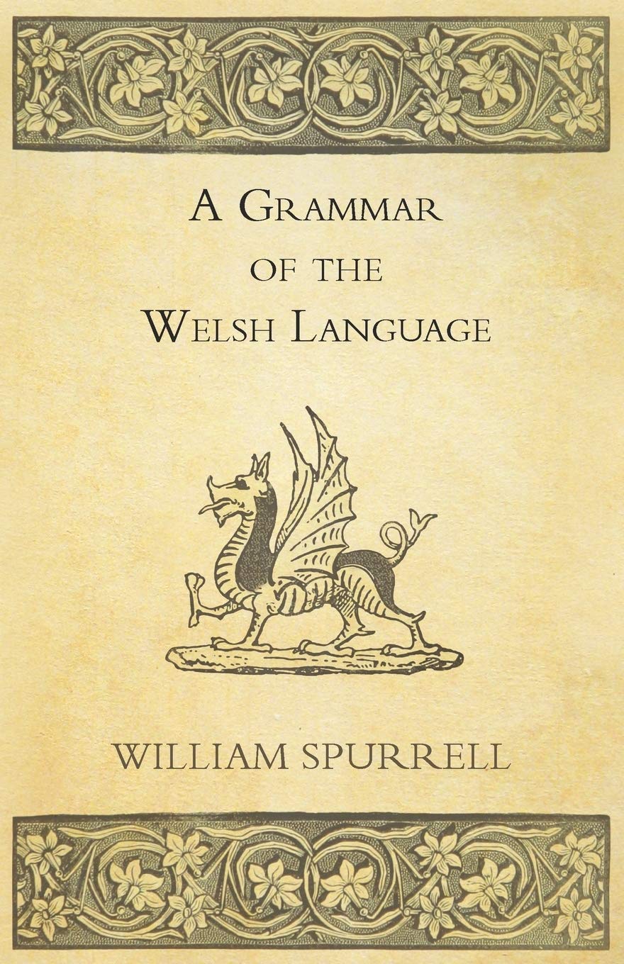 A Grammar Of The Welsh Language,Used