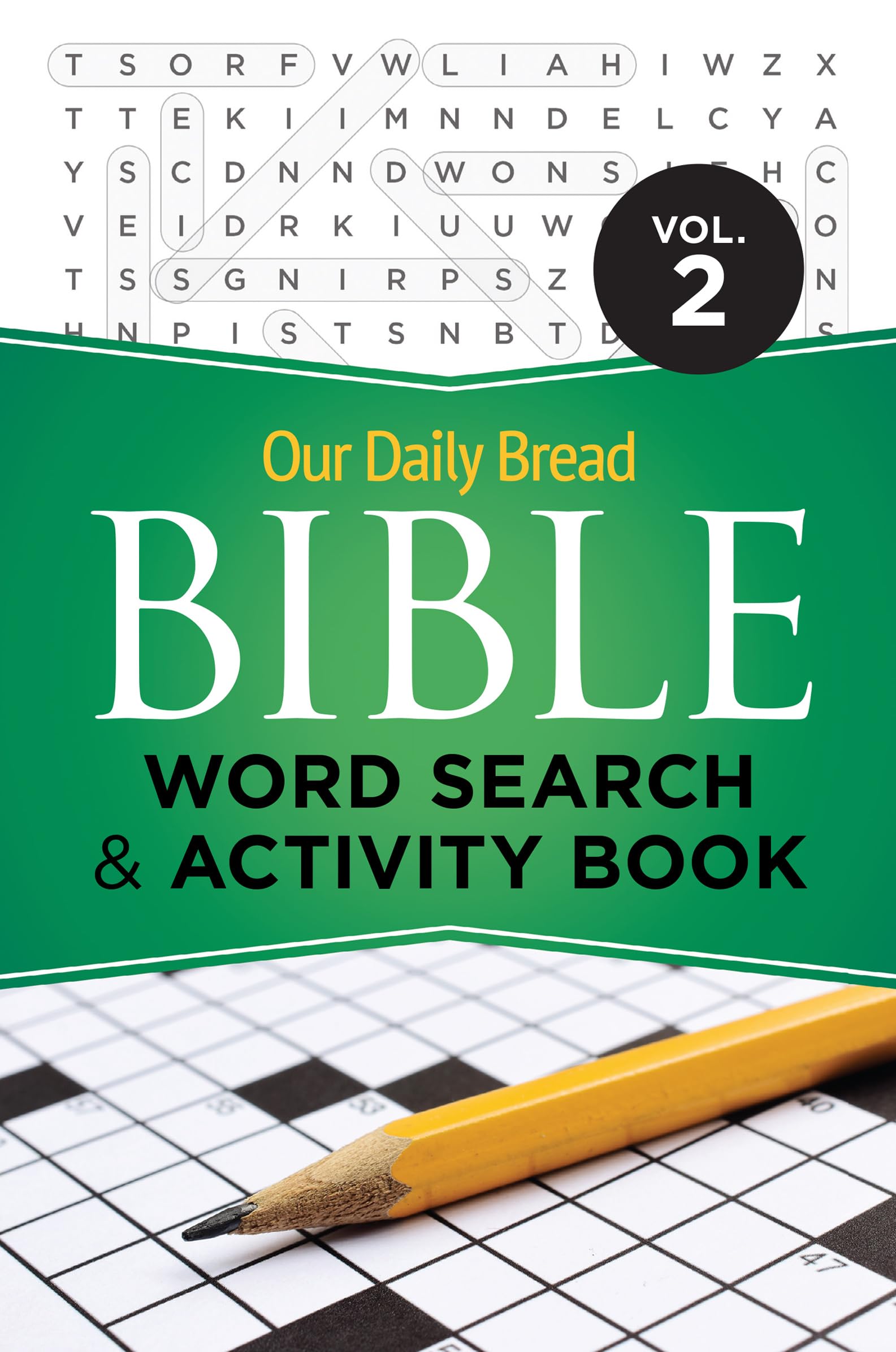 Our Daily Bread Bible Word Search & Activity Book, Volume 2,Used