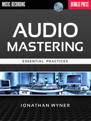 Audio Mastering  Essential Practices,New