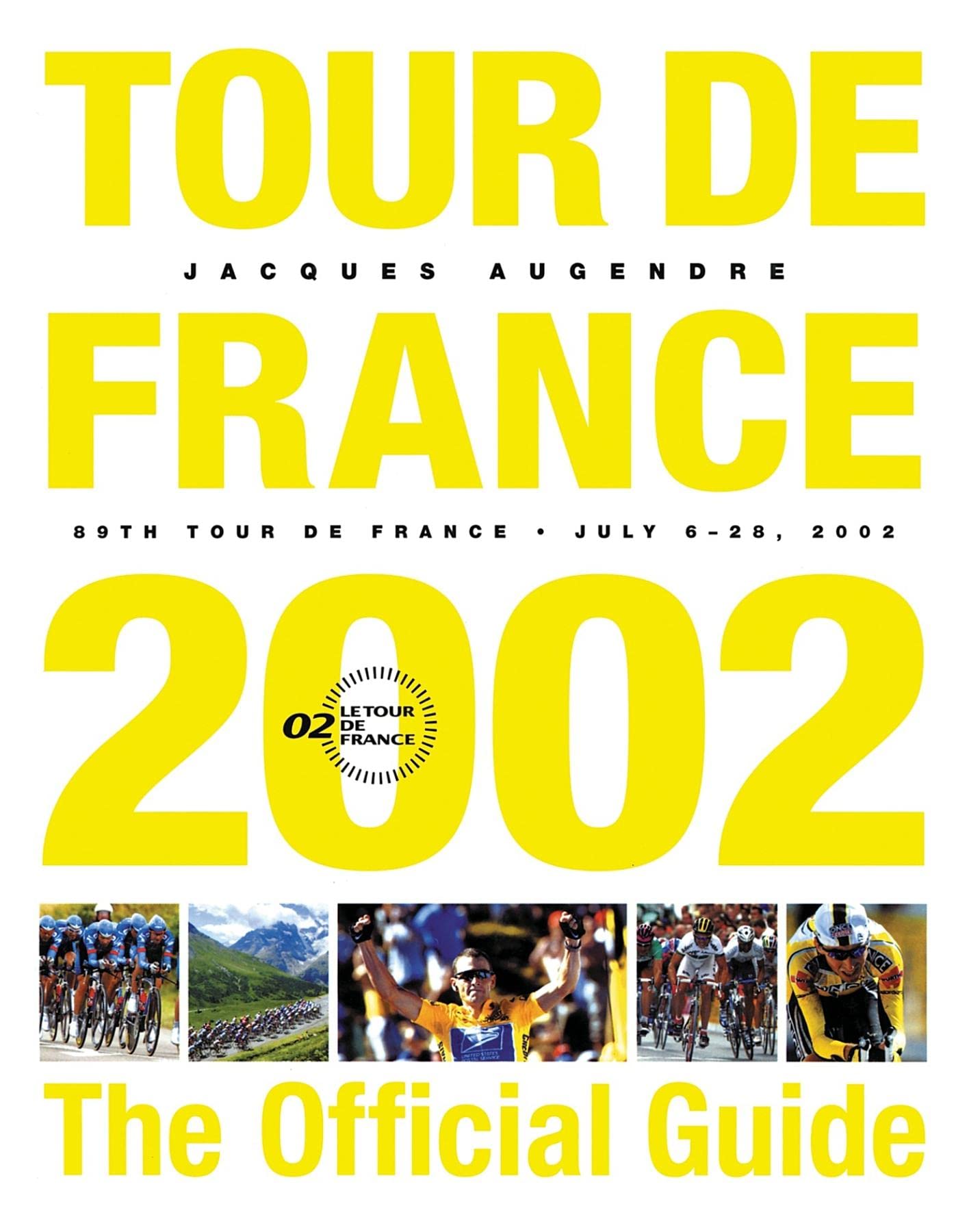 Tour de France 2002: The Official Guide,Used