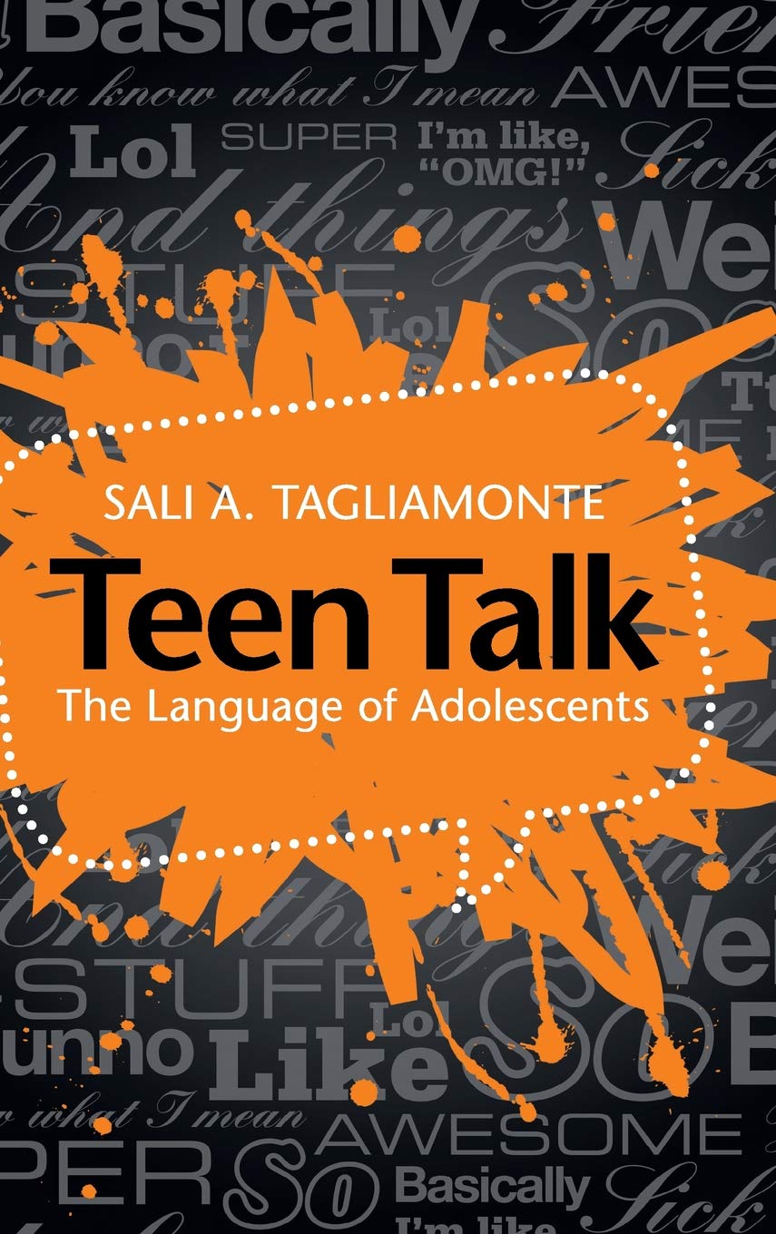 Teen Talk: The Language of Adolescents,Used