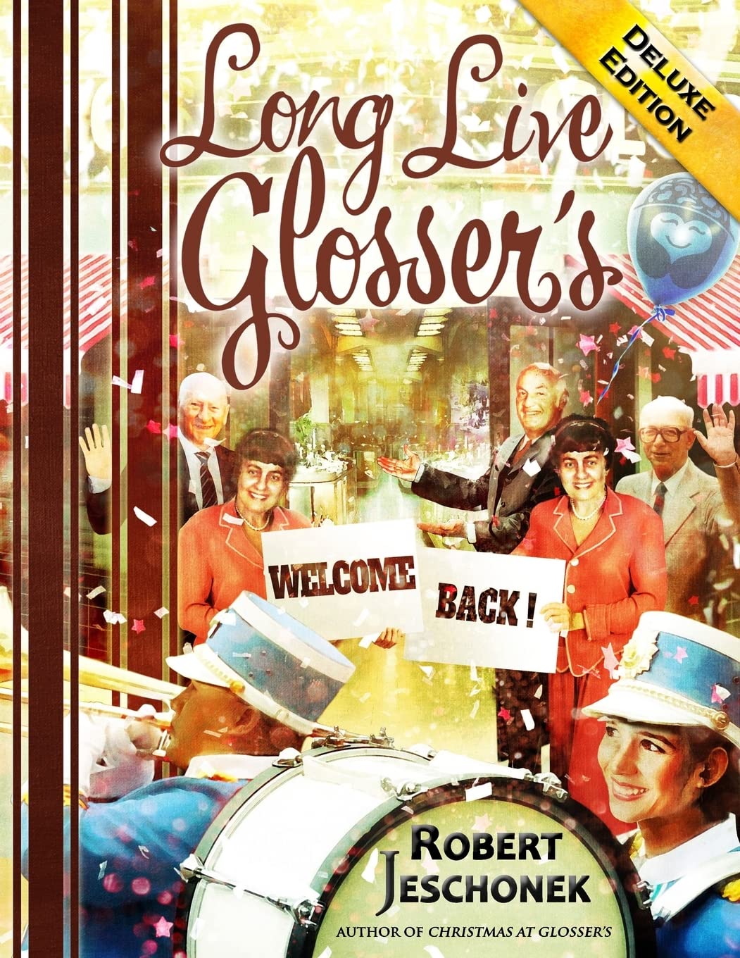 Long Live Glosser's Deluxe Edition (The Johnstown, Pennsylvania Chronicles),Used