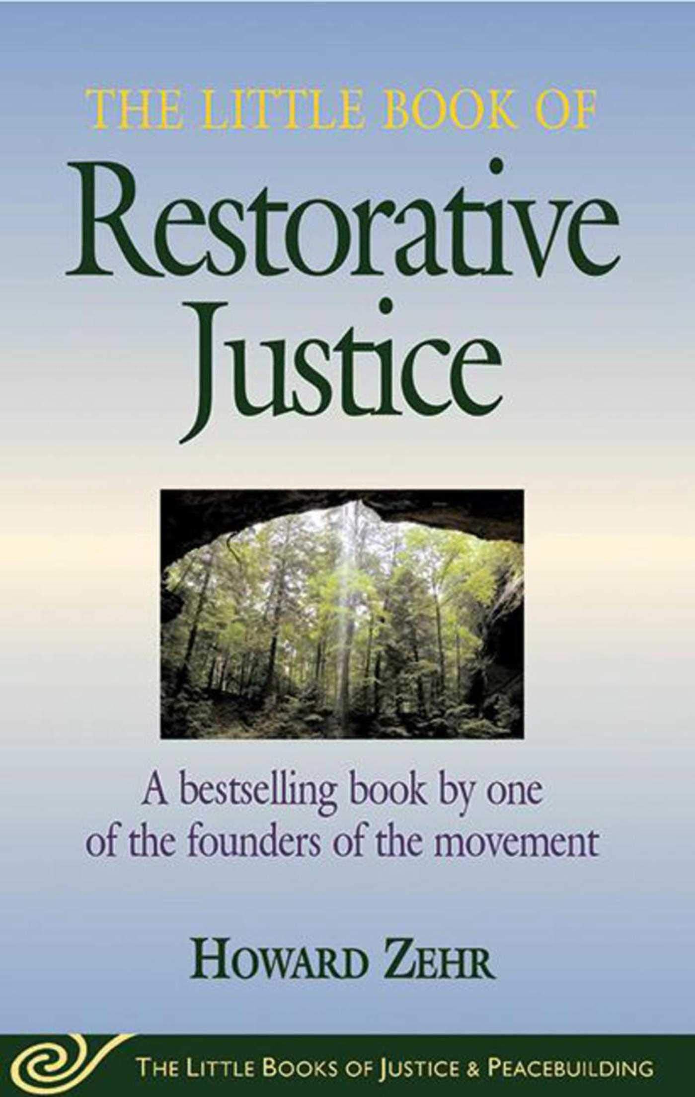 The Little Book Of Restorative Justice (The Little Books Of Justice & Peacebuilding),Used