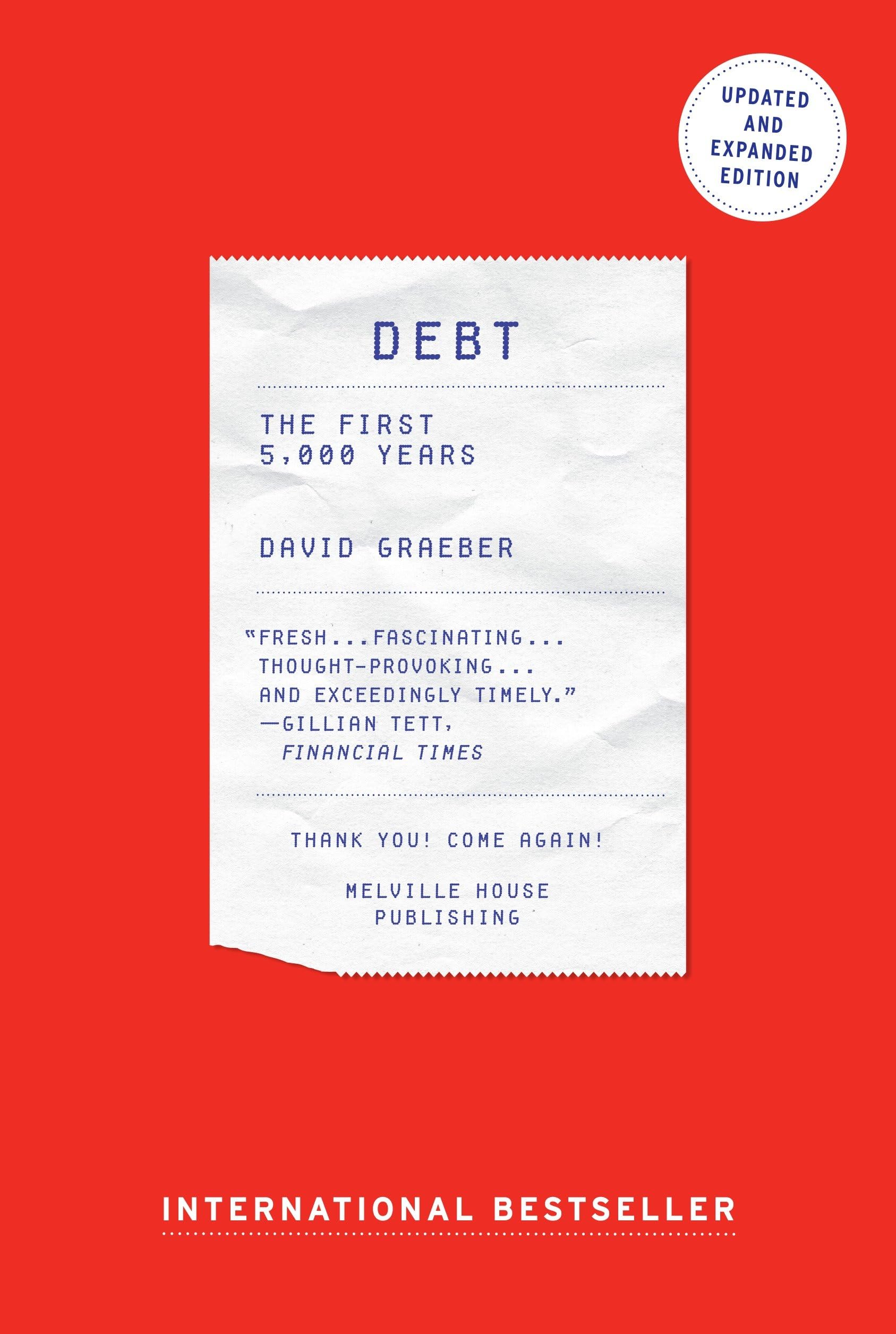 Debt: The First 5,000 Years,Updated and Expanded,Used