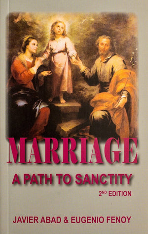 Marriage: A Path to Sanctity (2nd Edition),New