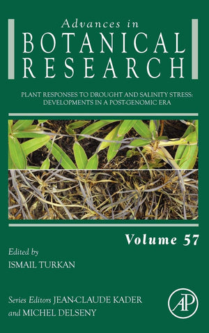 Plant Responses to Drought and Salinity stress: Developments in a PostGenomic Era (Volume 57) (Advances in Botanical Research, ,Used