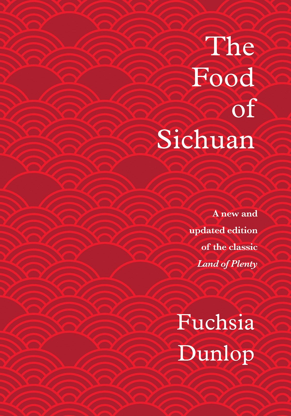 The Food Of Sichuan