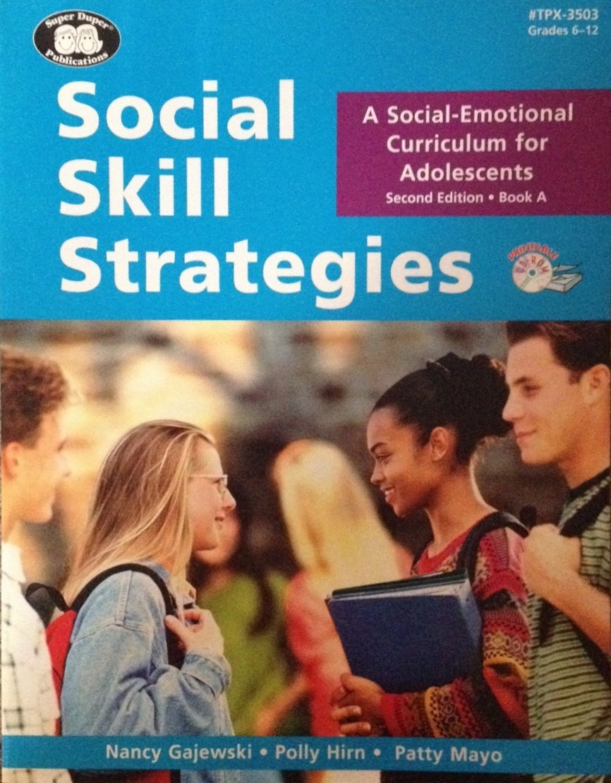 Social Skill Strategies: A SocialEmotional Curriculum for Adolescents, Book A,New