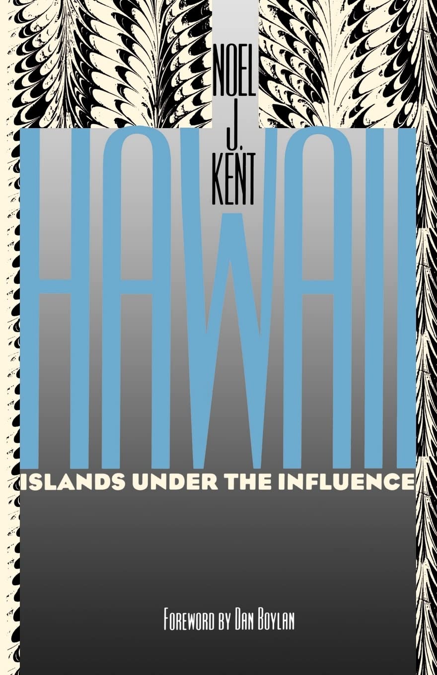 Hawaii: Islands under the Influence,New