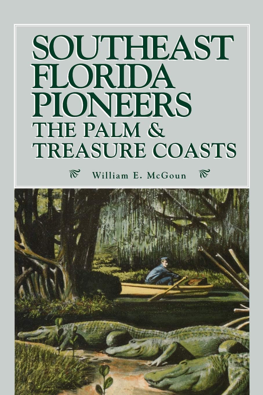Southeast Florida Pioneers,Used