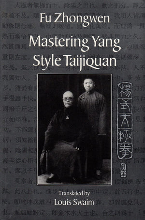 Mastering Yang Style Taijiquan,Used
