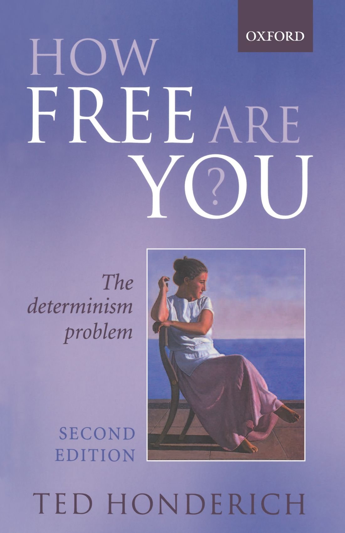 How Free Are You?: The Determinism Problem,Used