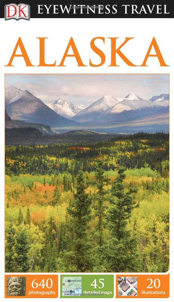 DK Eyewitness Travel Guide: Alaska,Used