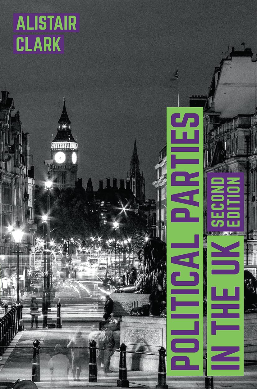 Political Parties in the UK (Contemporary Political Studies, 23),Used
