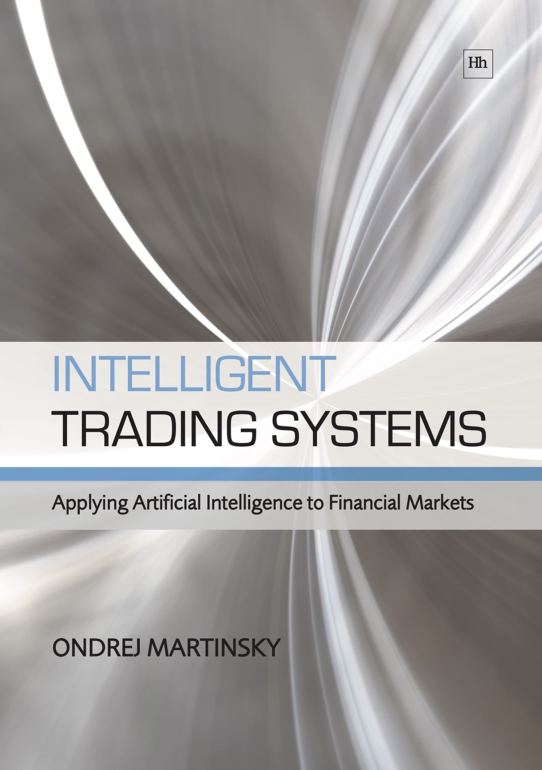 Intelligent Trading Systems: Applying Artificial Intelligence to Financial Markets,Used