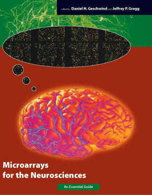 Microarrays for the Neurosciences: An Essential Guide (Cellular and Molecular Neuroscience) (Cellular and Molecular Neuroscience,Used