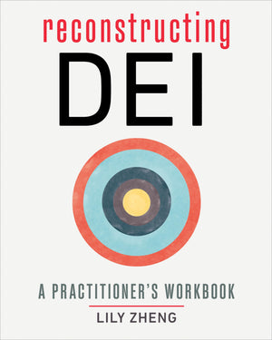Reconstructing Dei: A Practitioner'S Workbook,Used