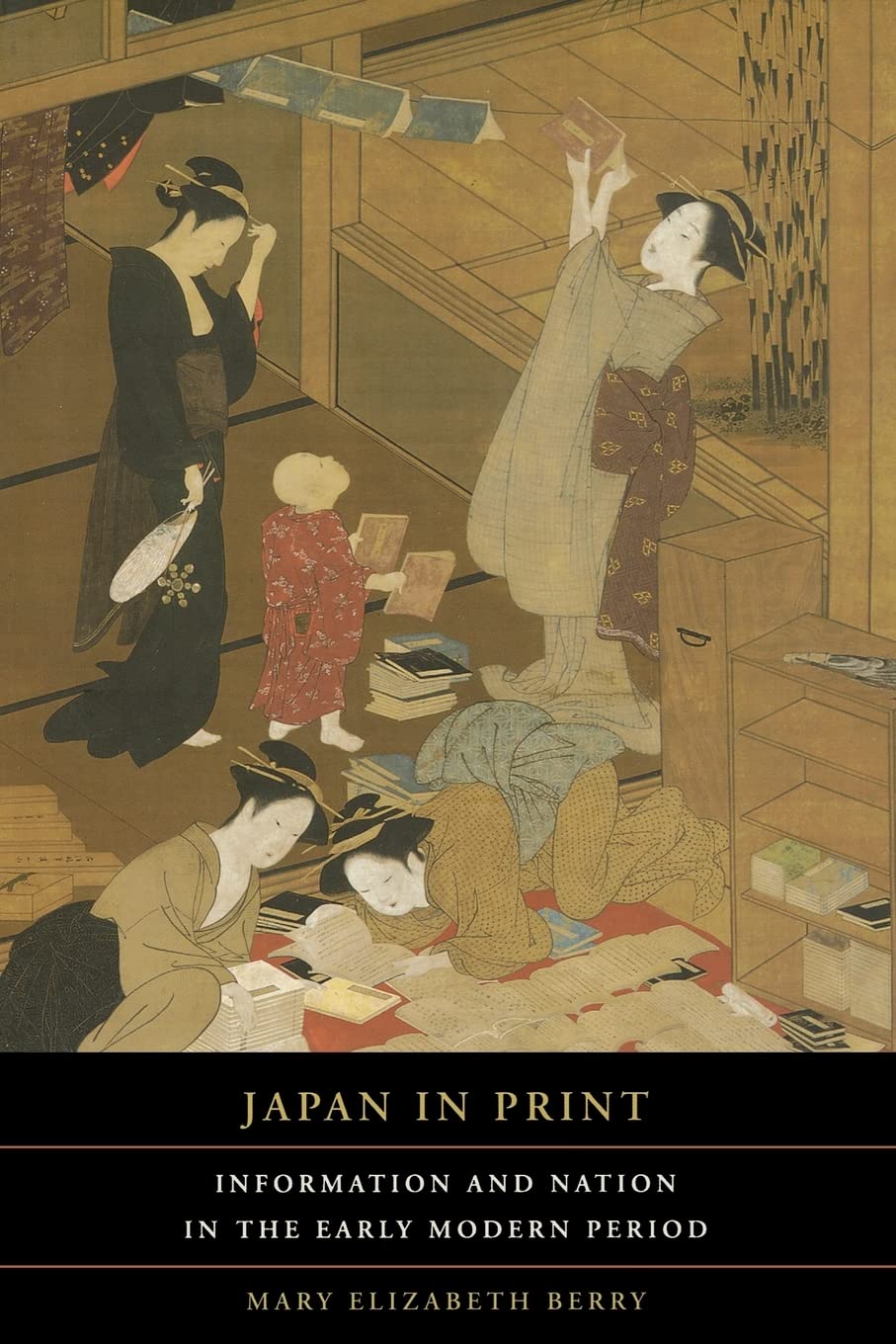 Japan in Print: Information and Nation in the Early Modern Period (Volume 12),Used