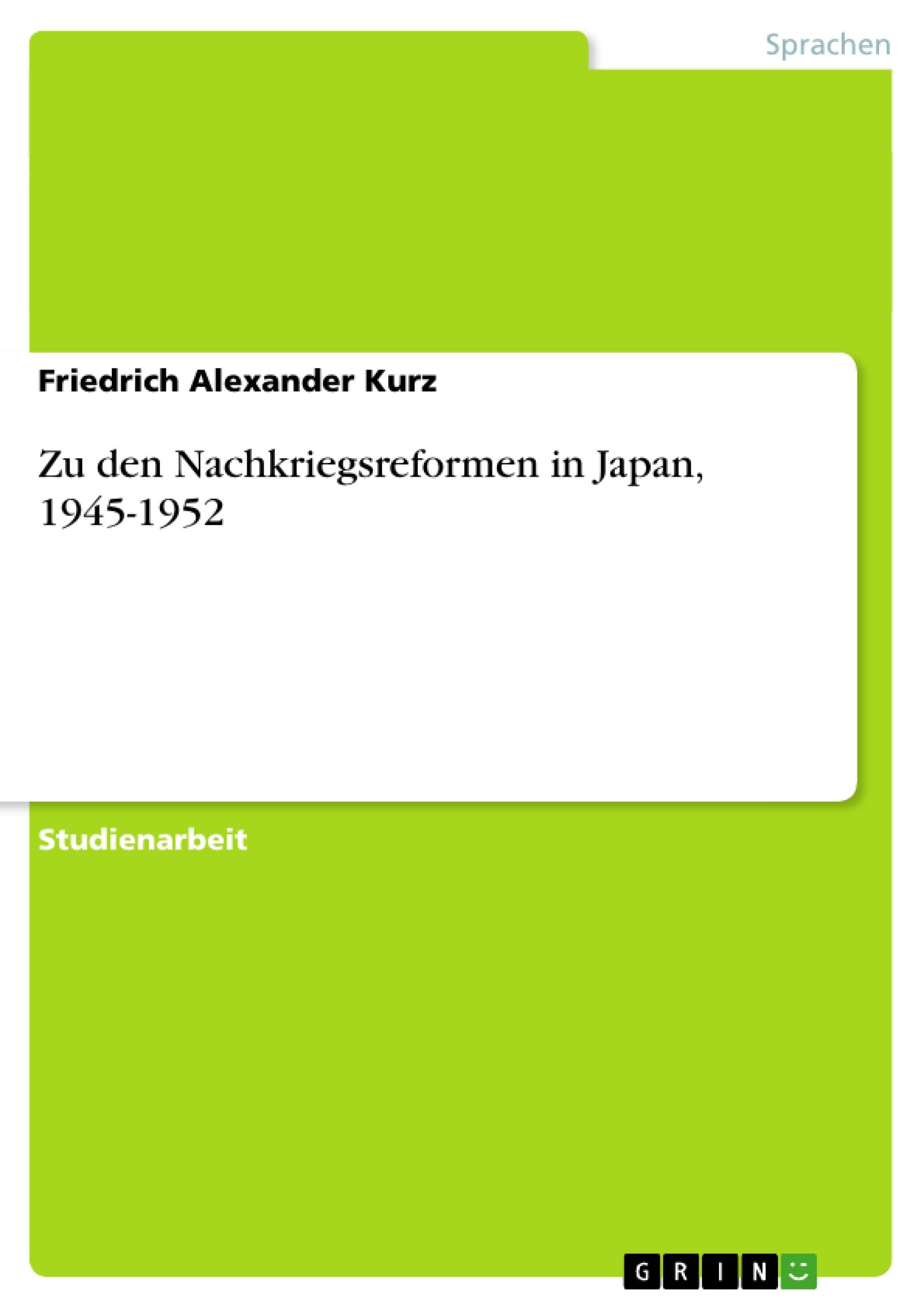 Zu Den Nachkriegsreformen In Japan, 19451952 (German Edition),Used