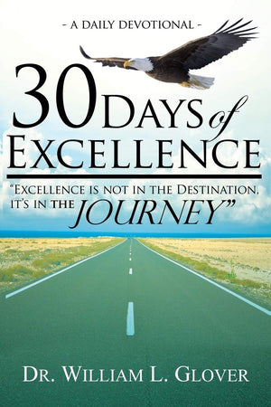 30 Days of Excellence: A Daily Devotional,New