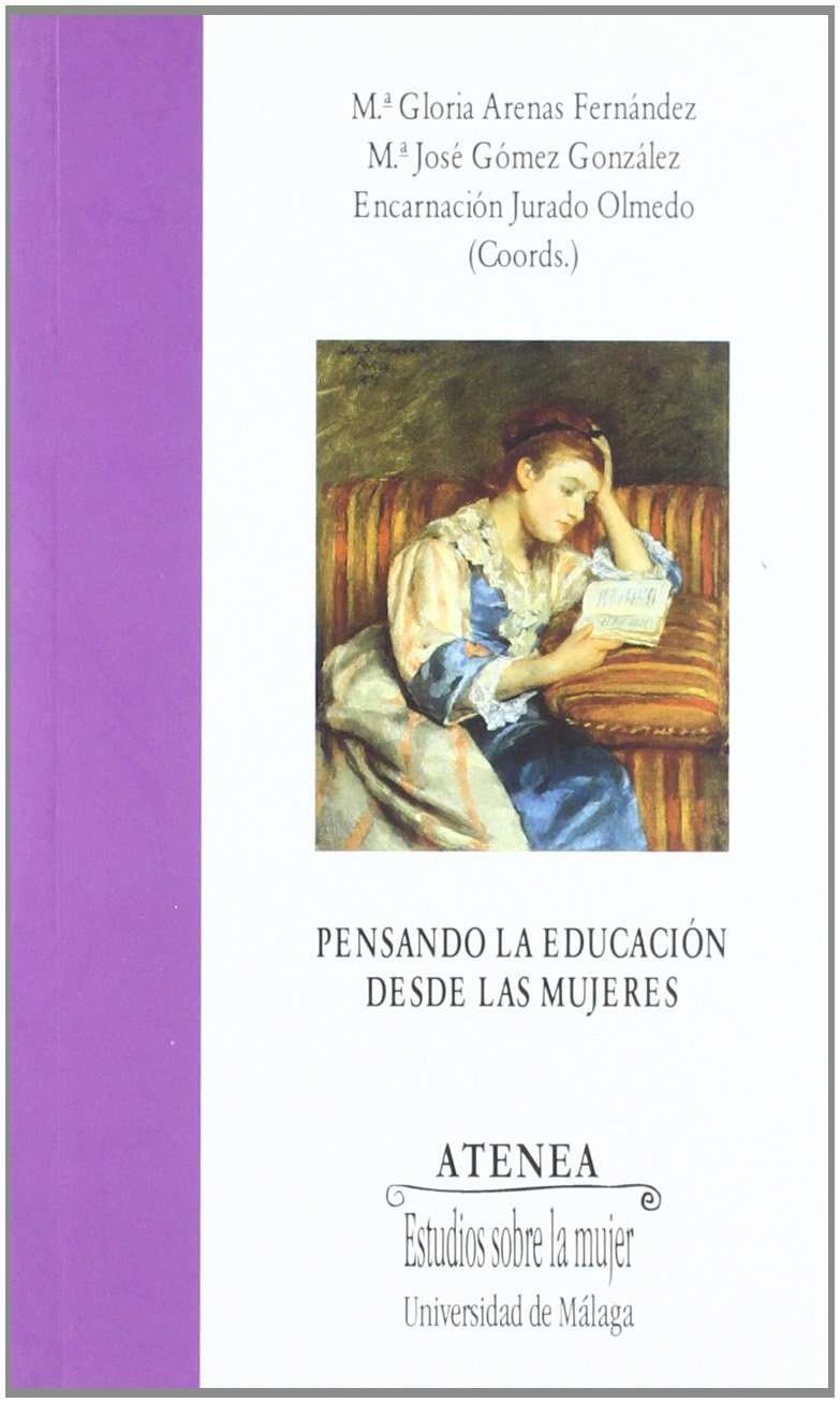 Pensando la Educacin desde las mujeres (Spanish Edition),Used
