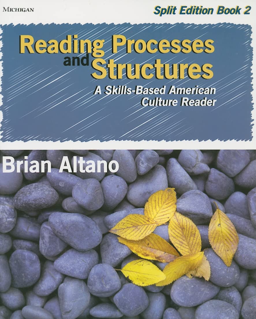 Reading Processes And Structures, Split Ed., Book 2: A Skillsbased American Culture Reader,Used