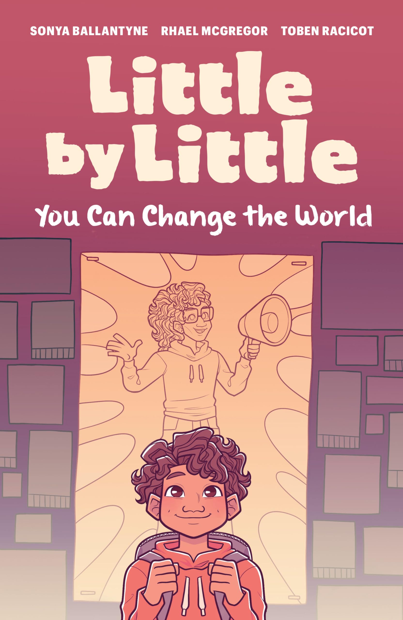 Little By Little: You Can Change the World,New