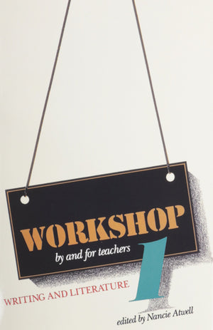Workshop 1: Writing and Literature (WORKSHOP: BY AND FOR TEACHERS),Used