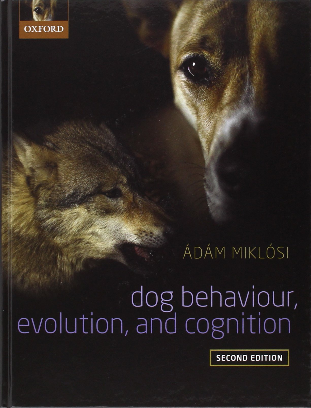 Dog Behaviour, Evolution, And Cognition