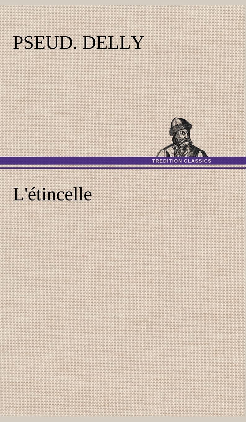 L'tincelle (French Edition),Used