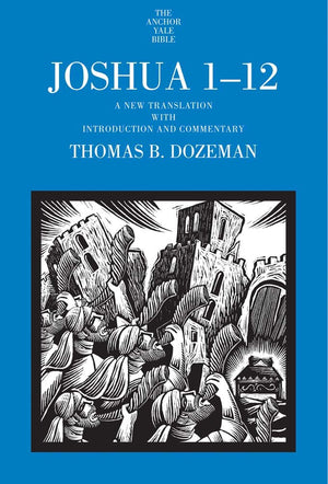 Joshua 112: A New Translation with Introduction and Commentary (Volume 1) (The Anchor Yale Bible Commentaries),Used