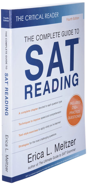 The Critical Reader, Fourth Edition: The Complete Guide To Sat Reading,New