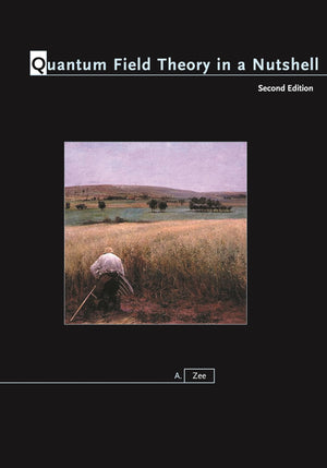 Quantum Field Theory in a Nutshell, 2nd Edition (In a nutshell),Used
