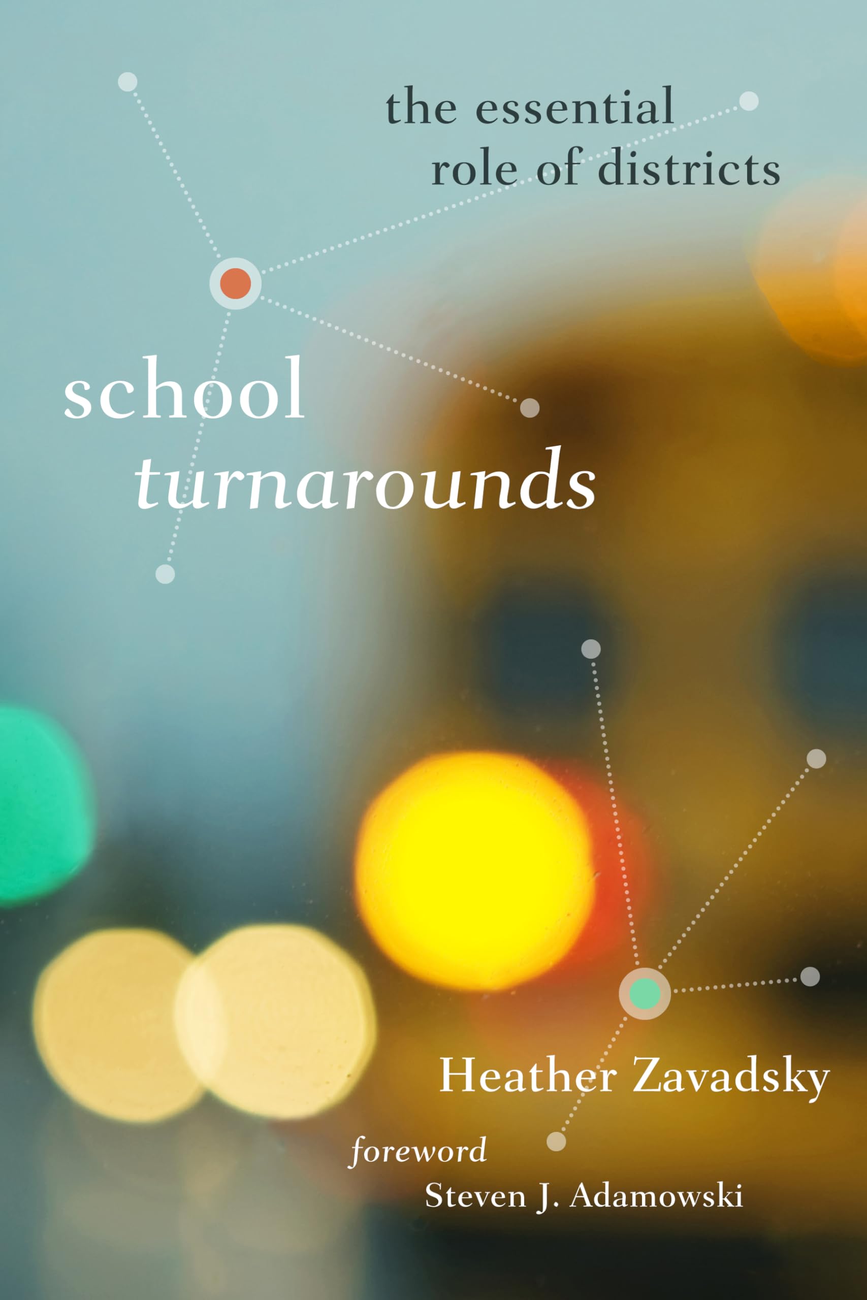 School Turnarounds: The Essential Role of Districts (Educational Innovations Series),Used
