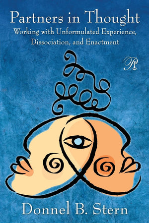 Partners in Thought (Psychoanalysis in a New Key Book Series),New
