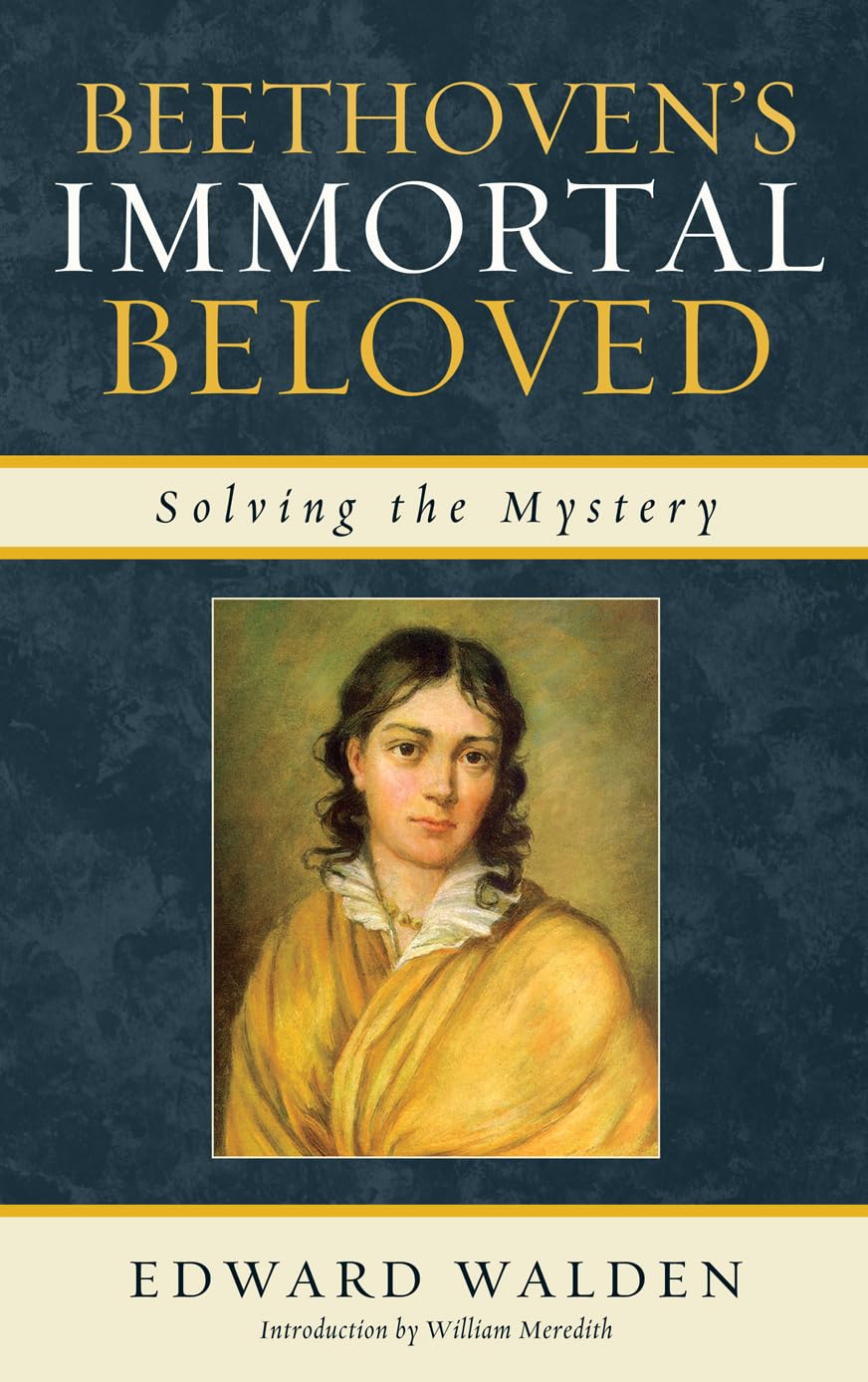 Beethoven'S Immortal Beloved: Solving The Mystery,Used
