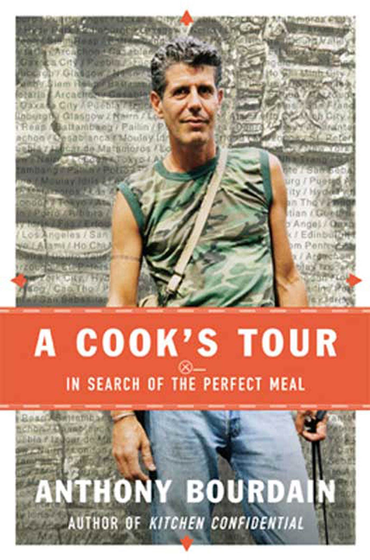 A Cook's Tour: In Search of the Perfect Meal,New