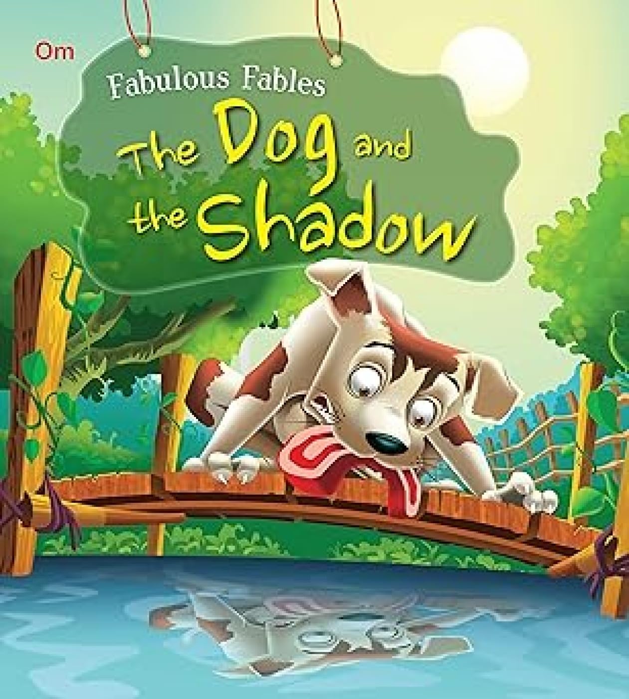 Fabulous Fables: The Dog And The Shadow